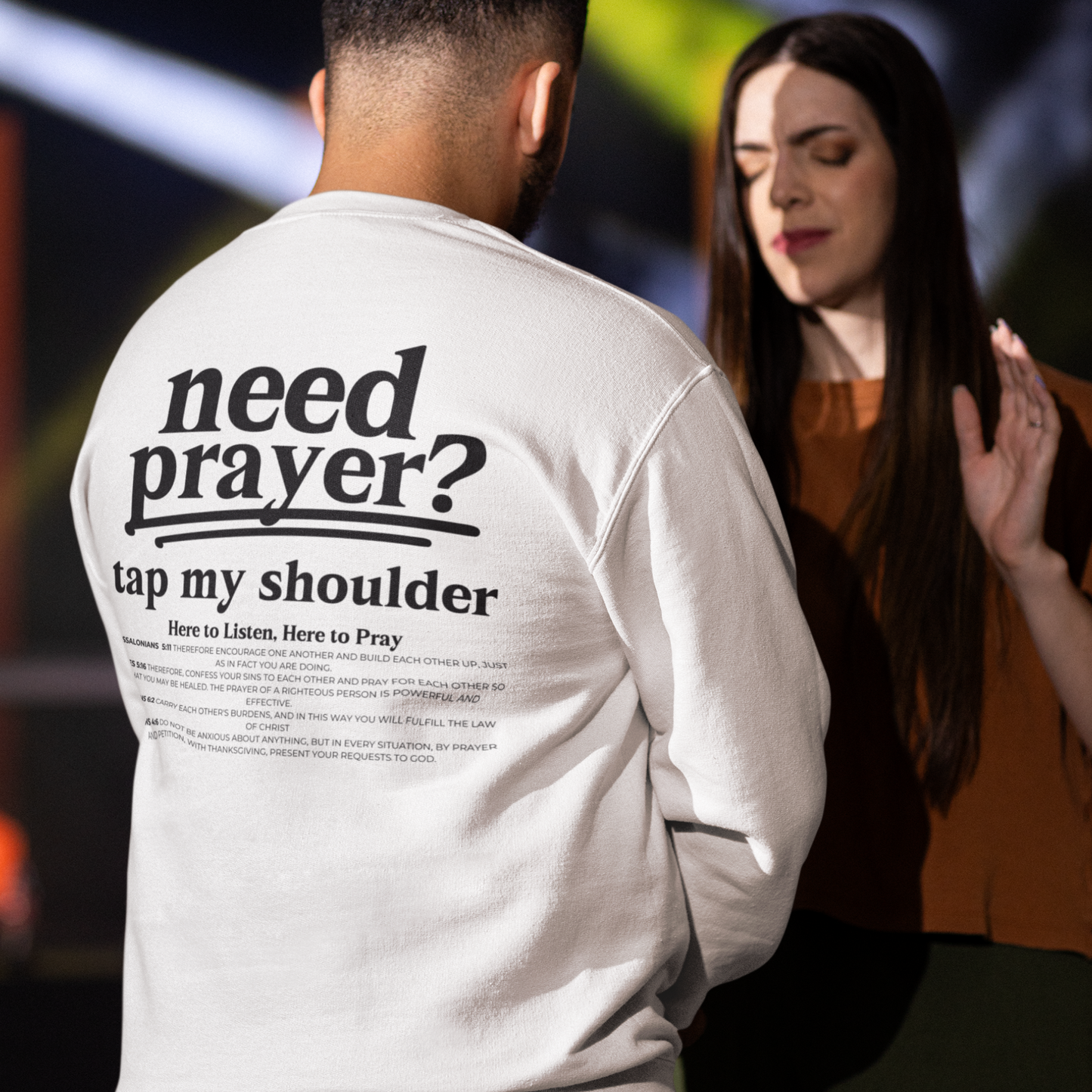 Need Prayer? Tap My Shoulder We Can Pray Trendy Sweatshirt