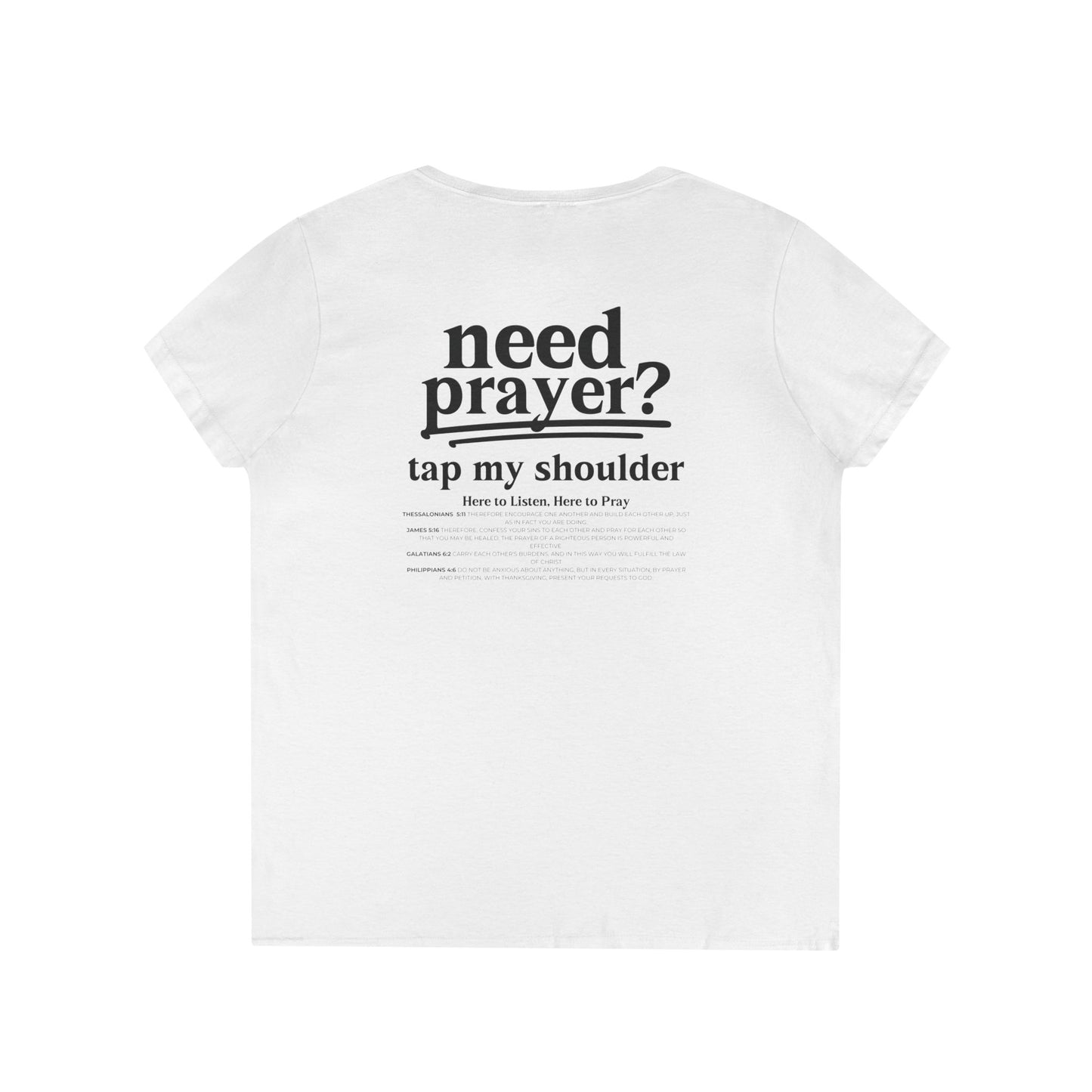 Need Prayer? Ladies' Trendy V-Neck T-Shirt