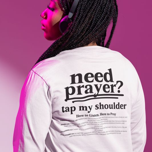 Need Prayer? Tap My Shoulder We Can Pray T-shirt
