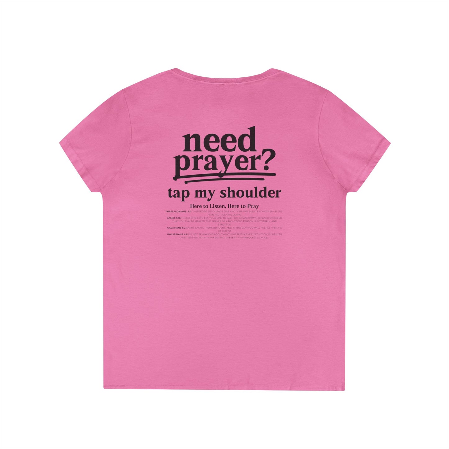 Need Prayer? Ladies' Trendy V-Neck T-Shirt