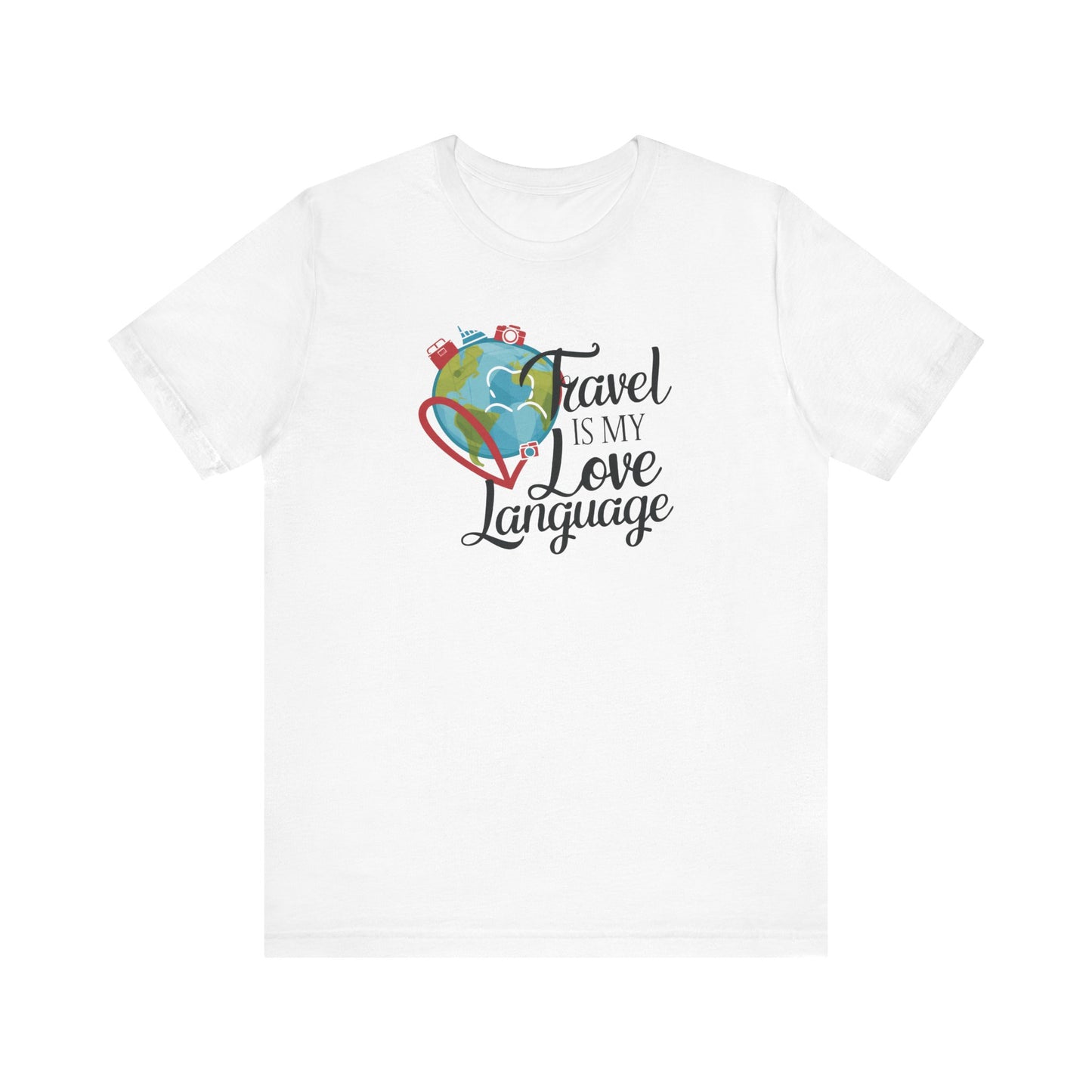 Travel is My Love Language Unisex Tee