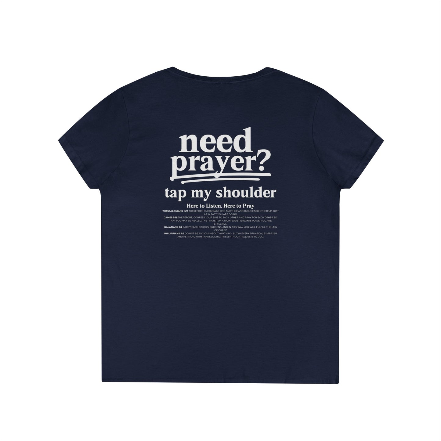 Need Prayer? Ladies' Trendy V-Neck T-Shirt